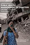 Landesman's Public Health Management of Disasters The Practice Guide  9780875532790 Front Cover