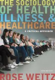Sociology of Health, Illness, and Health Care A Critical Approach cover art