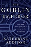 Goblin Emperor  9781250303790 Front Cover