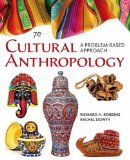 Cultural Anthropology: A Problem-based Approach cover art