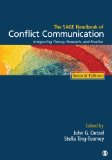 SAGE Handbook of Conflict Communication Integrating Theory, Research, and Practice cover art