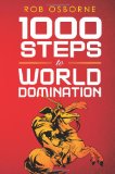 1000 Steps to World Domination 2010 9781452842790 Front Cover