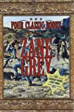 Zane Grey Box Set: Four Western Classics  9781510702790 Front Cover