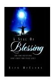 Seal of Blessing : Are You Receiving God's Best for Your Life? 2003 9781591608790 Front Cover