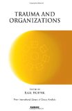 Trauma and Organizations  9781855757790 Front Cover