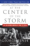 At the Center of the Storm The CIA During America's Time of Crisis cover art