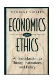 Economics and Ethics An Introduction to Theory, Institutions, and Policy cover art