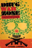 Drug War Zone Frontline Dispatches from the Streets of el Paso and Juï¿½rez cover art