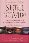 Sister Gumbo Spicy Vignettes from Black Women on Life, Sex and Relationships 2004 9780312326791 Front Cover