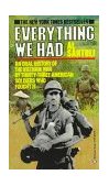 Everything We Had An Oral History of the Vietnam War cover art