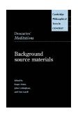 Descartes' Meditations Background Source Materials  9780521485791 Front Cover