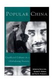 Popular China Unofficial Culture in a Globalizing Society cover art