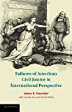 Failures of American Civil Justice in International Perspective  cover art