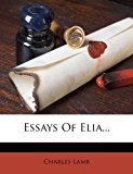 Essays of Elia 2012 9781279471791 Front Cover