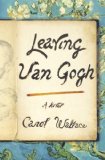 Leaving Van Gogh A Novel cover art