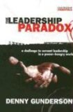 Leadership Paradox A Challenge to Servant Leadership in a Power-Hungry World cover art