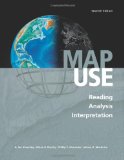 Map Use Reading, Analysis, Interpretation, Seventh Edition 7th 2011 9781589482791 Front Cover