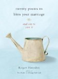 Twenty Poems to Bless Your Marriage And One to Save It 2014 9781611800791 Front Cover