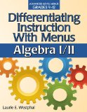 Differentiating Instruction with Menus: Algebra I/II 