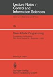 Semi-Infinite Programming Proceedings of a Workshop, Bad Honnef, August 30 - September 1 1978 1979 9783540094791 Front Cover