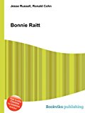 Bonnie Raitt 2012 9785511014791 Front Cover