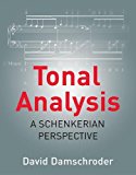 Tonal Analysis A Schenkerian Perspective  9780393283792 Front Cover
