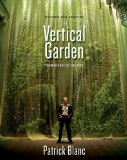 Vertical Garden From Nature to the City 2nd 2012 Revised  9780393733792 Front Cover