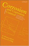 Corrosion and Corrosion Control An Introduction to Corrosion Science and Engineering cover art