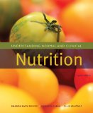 Understanding Normal and Clinical Nutrition 8th 2008 9780495828792 Front Cover
