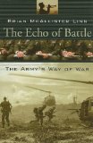 Echo of Battle The Army&#39;s Way of War