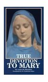 True Devotion to Mary  9780895552792 Front Cover