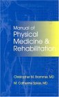 Manual of Physical Medicine and Rehabilitation 2001 9781560534792 Front Cover
