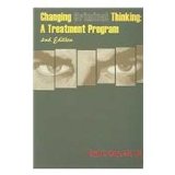 Changing Criminal Thinking : A Treatment Program