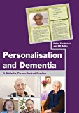 Personalisation and Dementia A Guide for Person-Centred Practice 2013 9781849053792 Front Cover