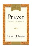 Prayer - 10th Anniversary Edition Finding the Heart&#39;s True Home