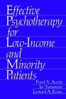 Effective Psychotherapy for Low-Income and Minority Patients 1982 9780306408793 Front Cover