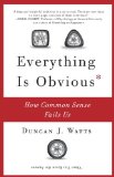 Everything Is Obvious How Common Sense Fails Us cover art