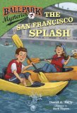 Ballpark Mysteries #7: the San Francisco Splash 2013 9780307977793 Front Cover