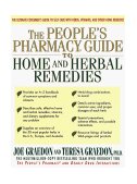 People's Pharmacy Guide to Home and Herbal Remedies 1999 9780312207793 Front Cover