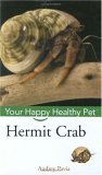 Hermit Crab Your Happy Healthy Pet 2nd 2006 9780471793793 Front Cover
