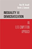 Inequality and Democratization An Elite-Competition Approach  9780521168793 Front Cover