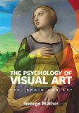 Psychology of Visual Art Eye, Brain and Art cover art