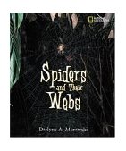 Spiders and Their Webs 2004 9780792269793 Front Cover