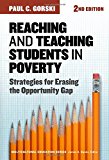 Reaching and Teaching Students in Poverty Strategies for Erasing the Opportunity Gap 2nd 9780807758793 Front Cover