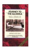 Journey to the Alcarria Travels Through the Spanish Countryside  9780871133793 Front Cover