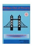 Bridges Out of Poverty : Strategies for Professionals and Communities 1st 9780964743793 Front Cover
