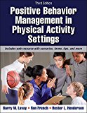 Positive Behavior Management in Physical Activity Settings:  9781450465793 Front Cover