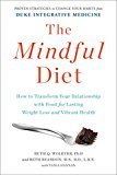 Mindful Diet How to Transform Your Relationship with Food for Lasting Weight Loss and Vibrant Health  9781451666793 Front Cover