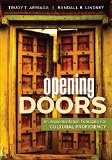 Opening Doors An Implementation Template for Cultural Proficiency  9781483388793 Front Cover