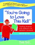 You're Going to Love This Kid! Teaching Students with Autism in the Inclusive Classroom, Second Edition 2nd 9781598570793 Front Cover